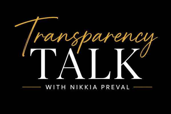 Transparency Talk with Nikkia Preval